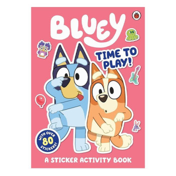 Bluey: Time To Play Sticker Activity Book Bluey: Time To Play Sticker Activity Book