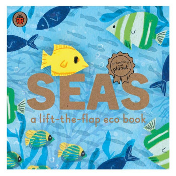 A Ladybird Eco Book: Seas A Ladybird Eco Book: Seas