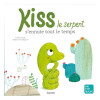 Kiss Le Serpent SEnnuıe Tout Le Temps - 9782733892534 - 9782733892534