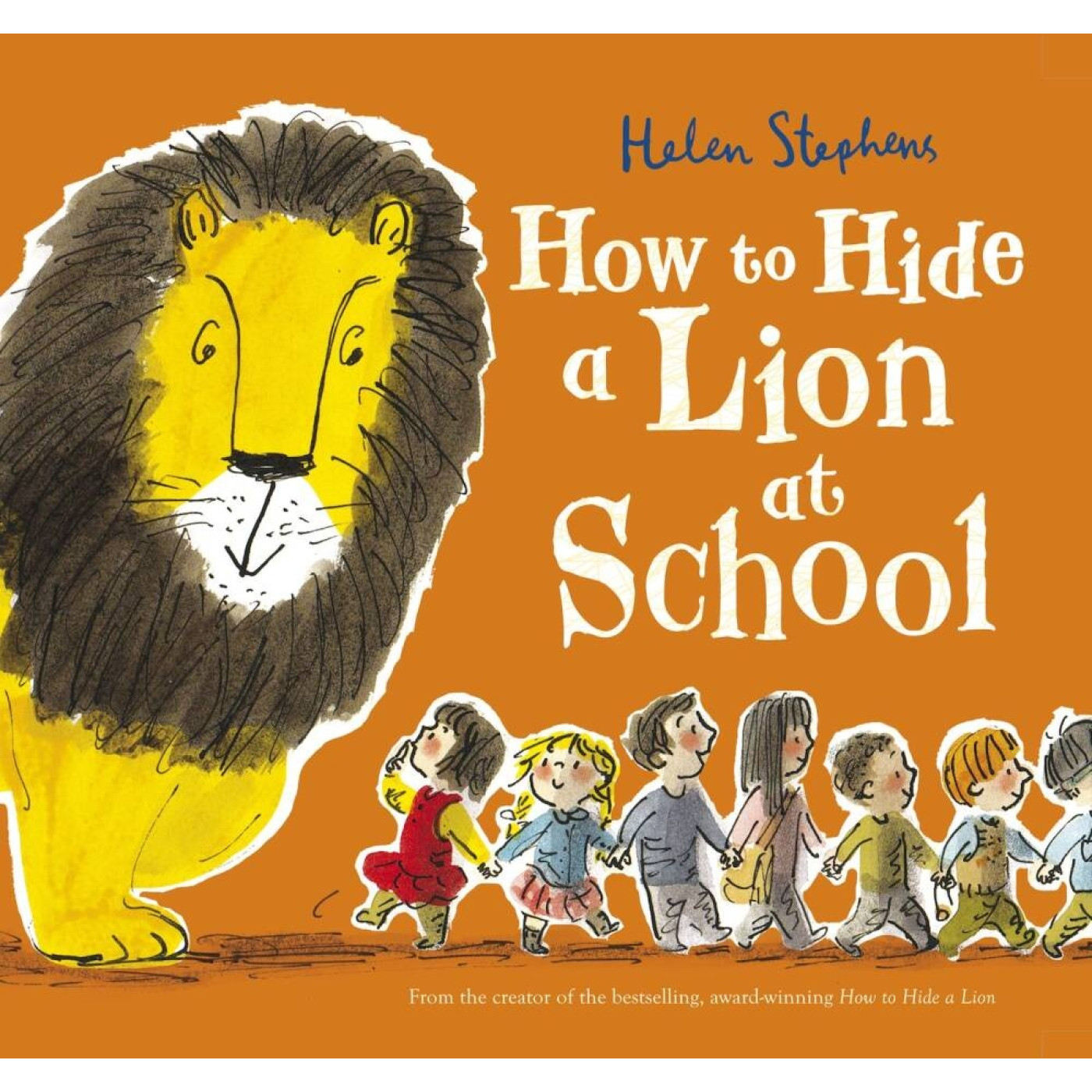 How to Hide a Lion at School How to Hide a Lion at School