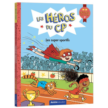 les heros du cp 2 - les super - sportifs
