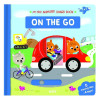 On the Go - My First Animated Board Book On the Go - My First Animated Board Book
