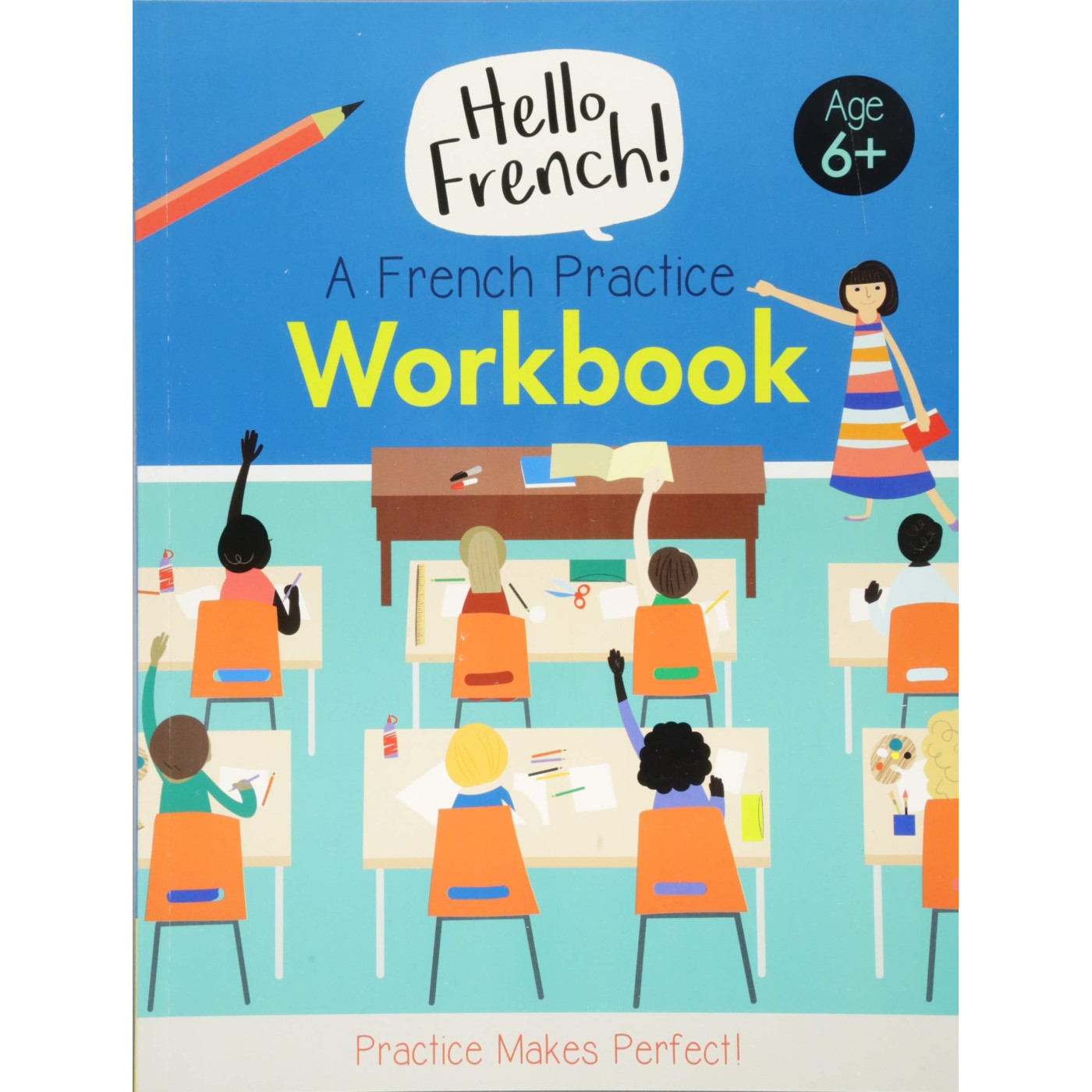 B Small Publishing - A French Practice Workbook: Hello Languages