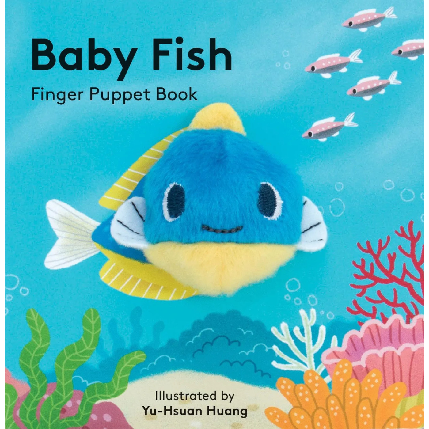 Chronicle Books - Finger Puppet Book: Baby Fish