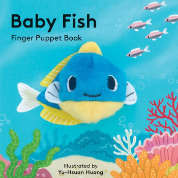 Chronicle Books - Finger Puppet Book: Baby Fish