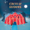 Cıcada Books - Circus of Shadows