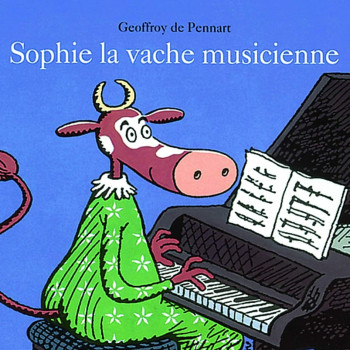 Fransızca Kitaplar - Sophie la vache musicienne