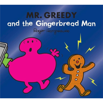 Mr. Greedy And The Gingerbread Man