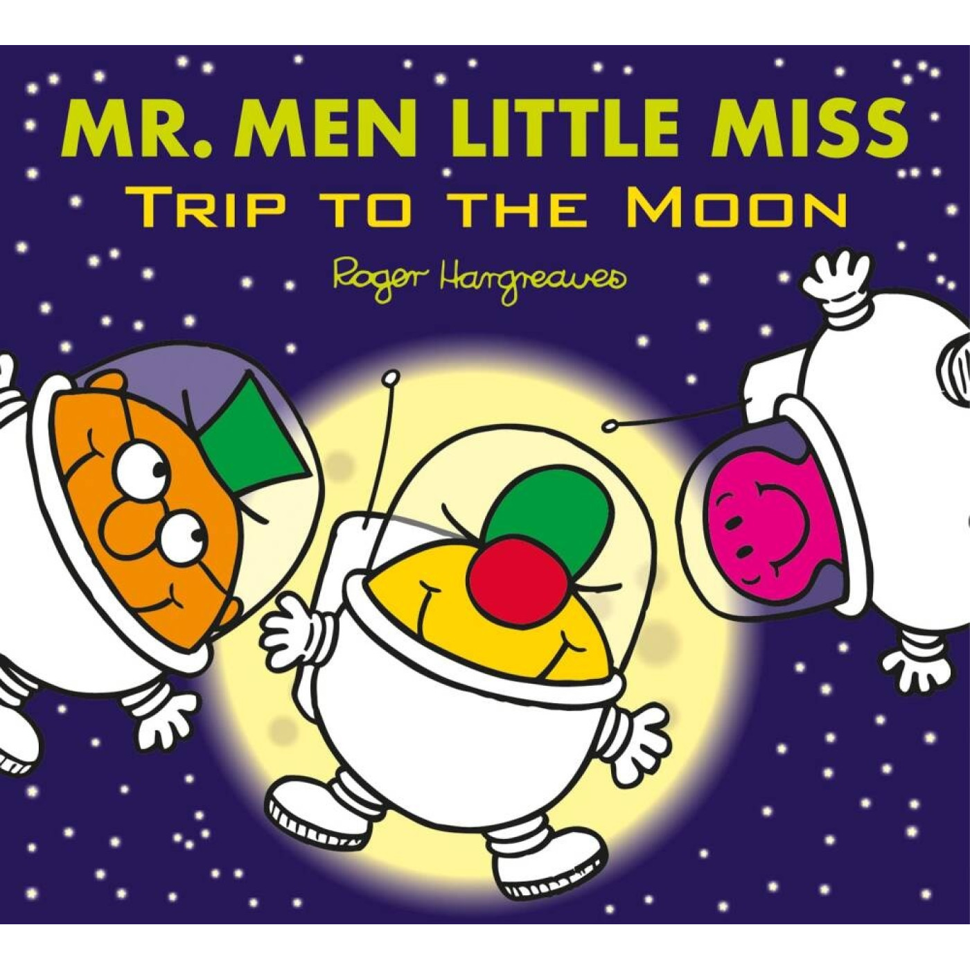 Mr. Men Little Miss: Trip to the Moon Mr. Men Little Miss: Trip to the Moon