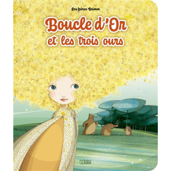 Boucle Dor Et Les Trois Ours Boucle Dor Et Les Trois Ours
