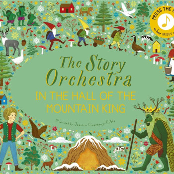 Frances Lincoln - The Story Orchestra: In The Hall Of The Mountain King