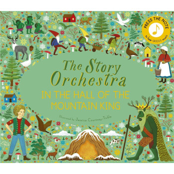Frances Lincoln - The Story Orchestra: In The Hall Of The Mountain King