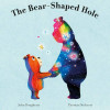 The Bear-Shaped Hole The Bear-Shaped Hole