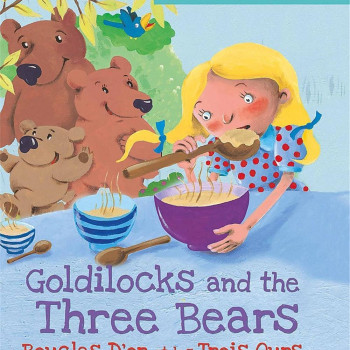 Franklin Watts - Dual Language Readers: Goldilocks And The Three Bears/ Boucle D'Or Et Les Trois Ours Franklin Watts - Dual Language Readers: Goldilocks And The Three Bears/ Boucle D'Or Et Les Trois Ours