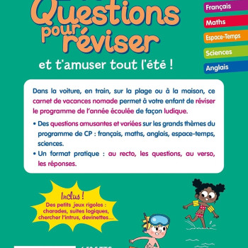 240 Questions Pour Reviser et t amuser tout l été CP vers le CE1 6-7 ans 240 Questions Pour Reviser et t amuser tout l été CP vers le CE1 6-7 ans