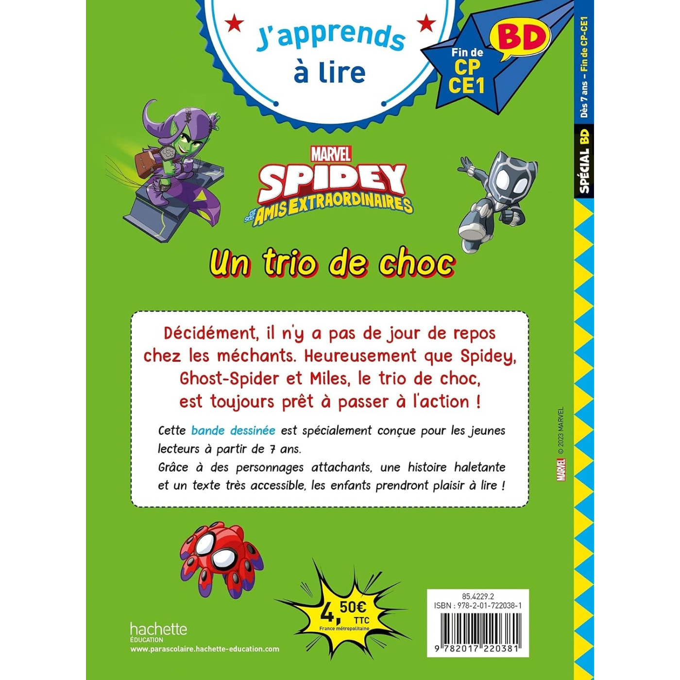 Disney BD Fin de CP-CE1 - Spidey - Un trio de choc Disney BD Fin de CP-CE1 - Spidey - Un trio de choc