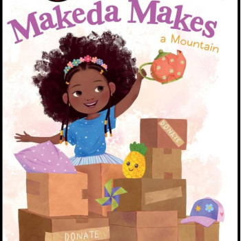 Makeda Makes a Mountain Makeda Makes a Mountain