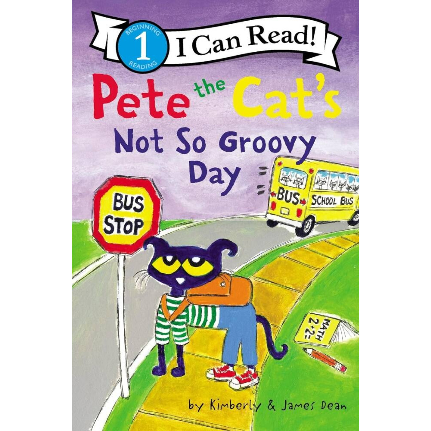 Pete the Cats Not So Groovy Day