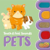 Touch & Feel Sounds: Pets