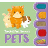 Touch & Feel Sounds: Pets