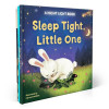 Sleep Tight Little One - A Night Light Book Sleep Tight Little One - A Night Light Book