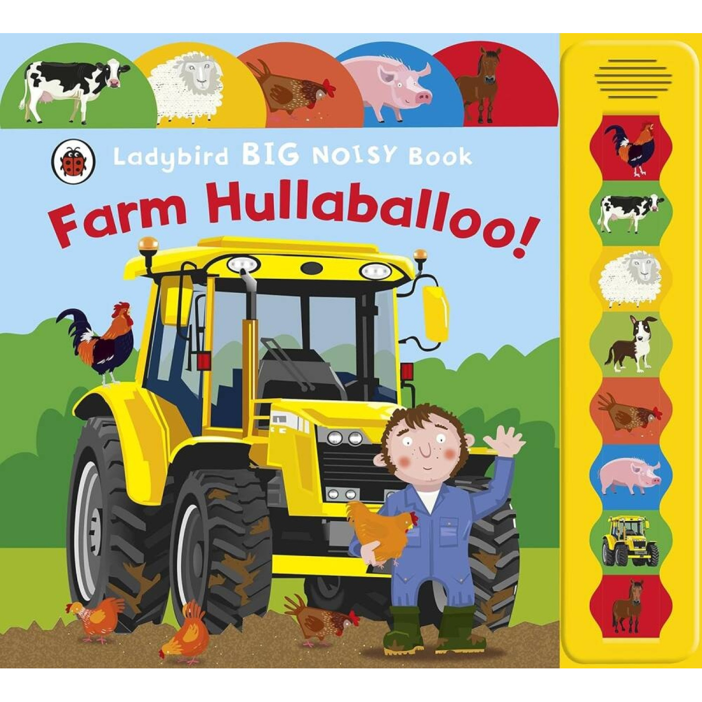 Farm Hullabaloo! Ladybird Big Noisy Book