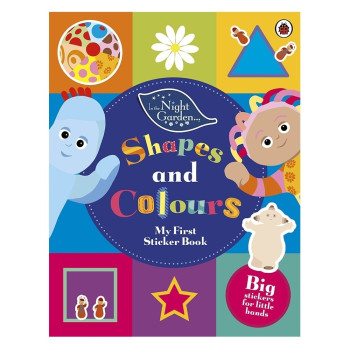 In The Night Garden Shapes And Colours My First Sticker Book In The Night Garden Shapes And Colours My First Sticker Book