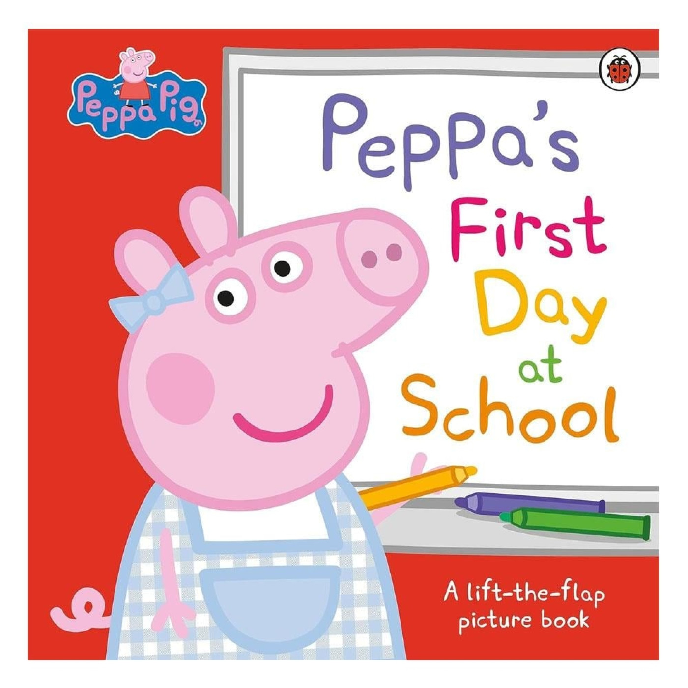 Peppa Pig - Peppas First Day at School Peppa Pig - Peppas First Day at School