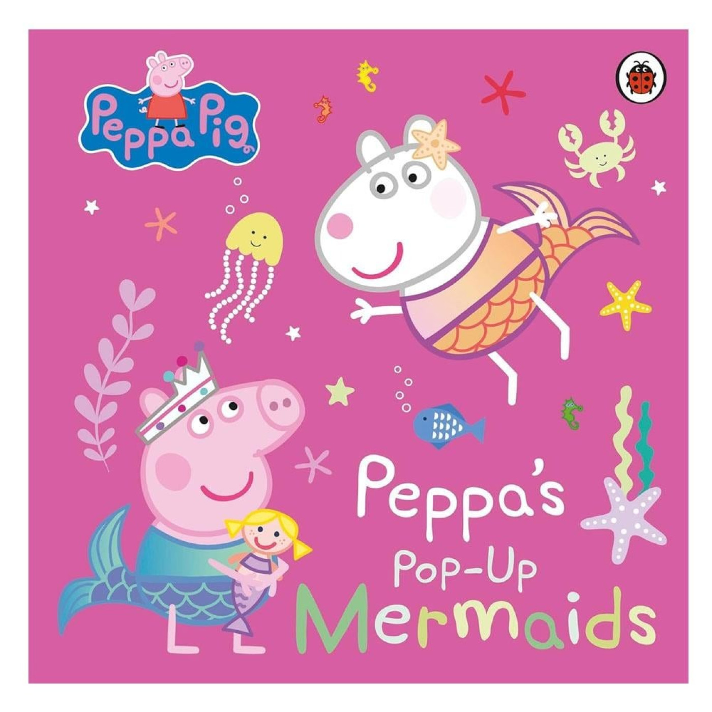 Peppa Pig - Peppas Pop-Up Mermaids - A pop-up book - 9780241665985 Peppa Pig - Peppas Pop-Up Mermaids - A pop-up book - 9780241665985 - 9780241665985