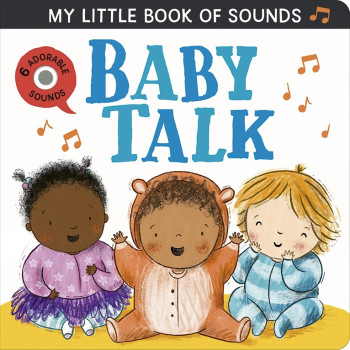 Little Tiger Group - My Little Book Of Sounds: Baby Talk