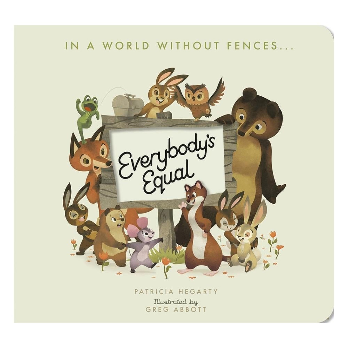 Everbodys Equal - Board Book - 9781838916558 - 9781838916558
