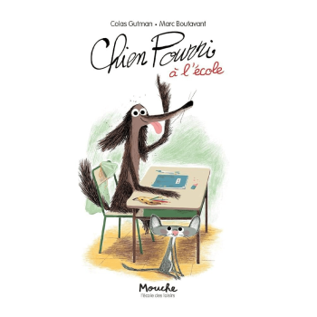 Chien Pourri a lecole