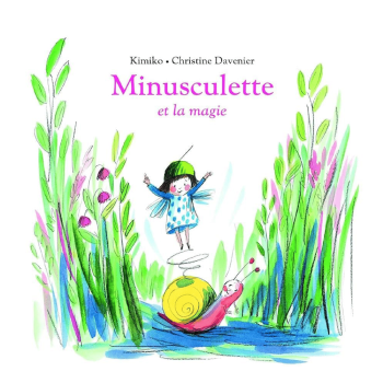 Moulin Roty - Minusculette Et La Magie