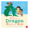 When a Dragon Meets a Baby - 9781788008891 - 9781788008891