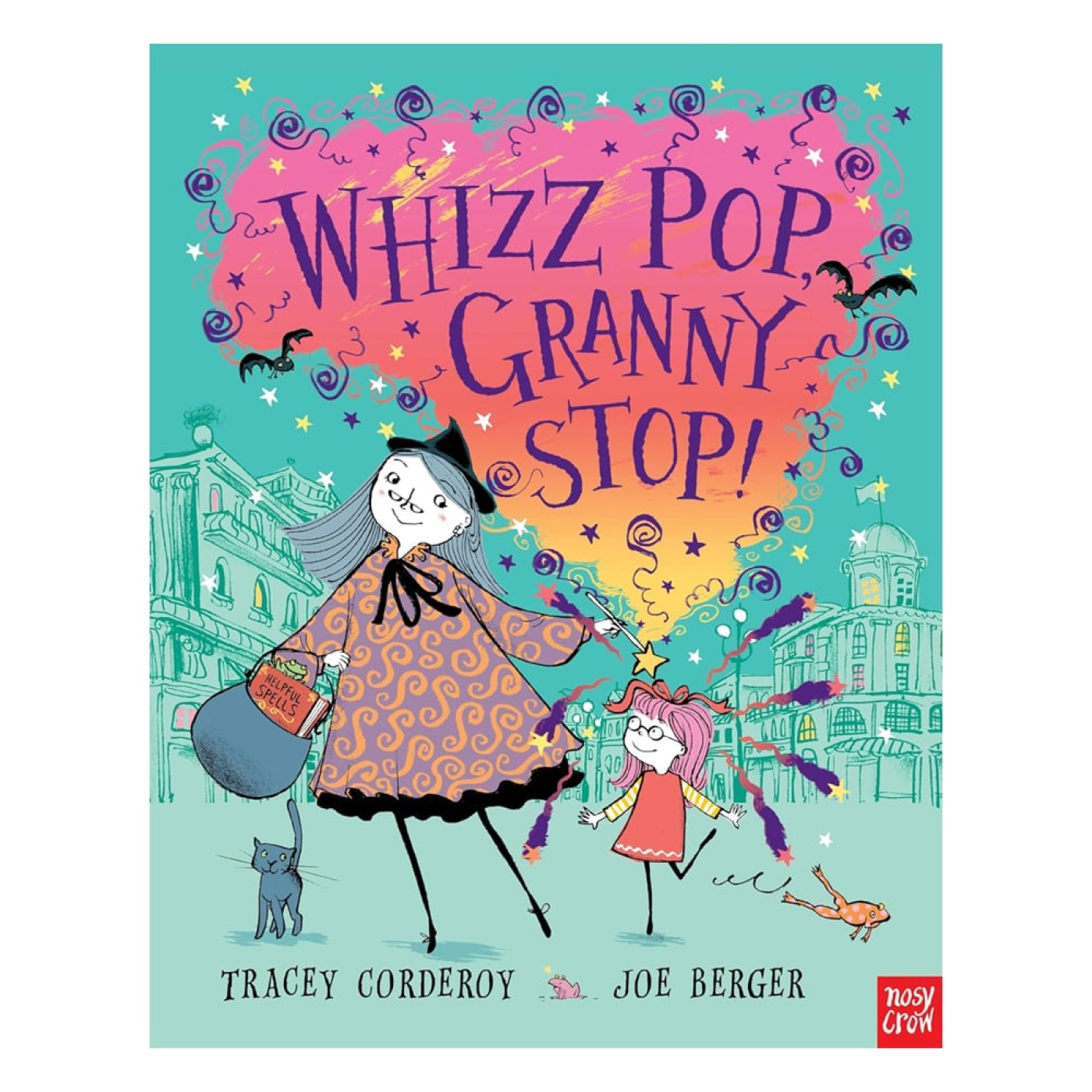 Whizz! Pop! Granny, Stop! - 9780857631312 Whizz! Pop! Granny, Stop! - 9780857631312 - 9780857631312