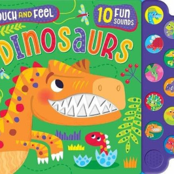 10 Fun Sounds Touch and Feel: Dinosaurs