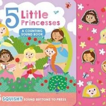 5 Little Princesses: A Counting Sound Book