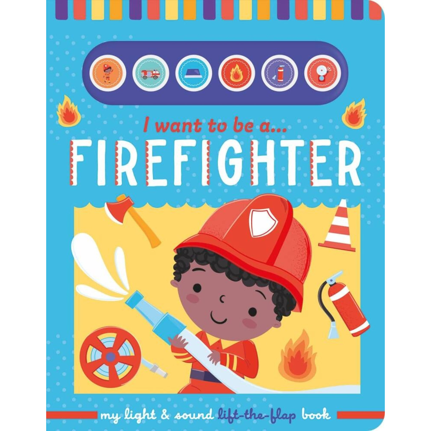 Firefighter (6 Button Light and Sound Book) - 9781839239410 - 9781839239410