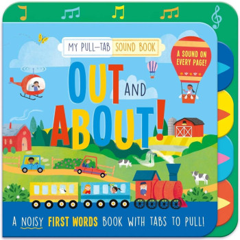 Out & About (Pull-Tab Sound Book)