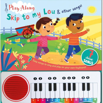 Play Along Piano Book: Skip to My Lou