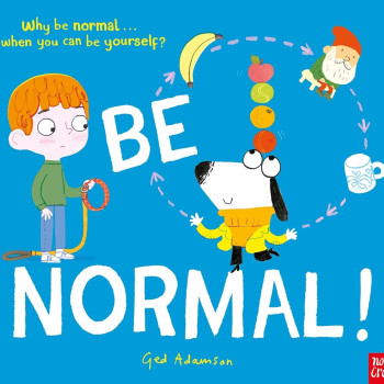 Nosy Crow - Be Normal Nosy Crow - Be Normal
