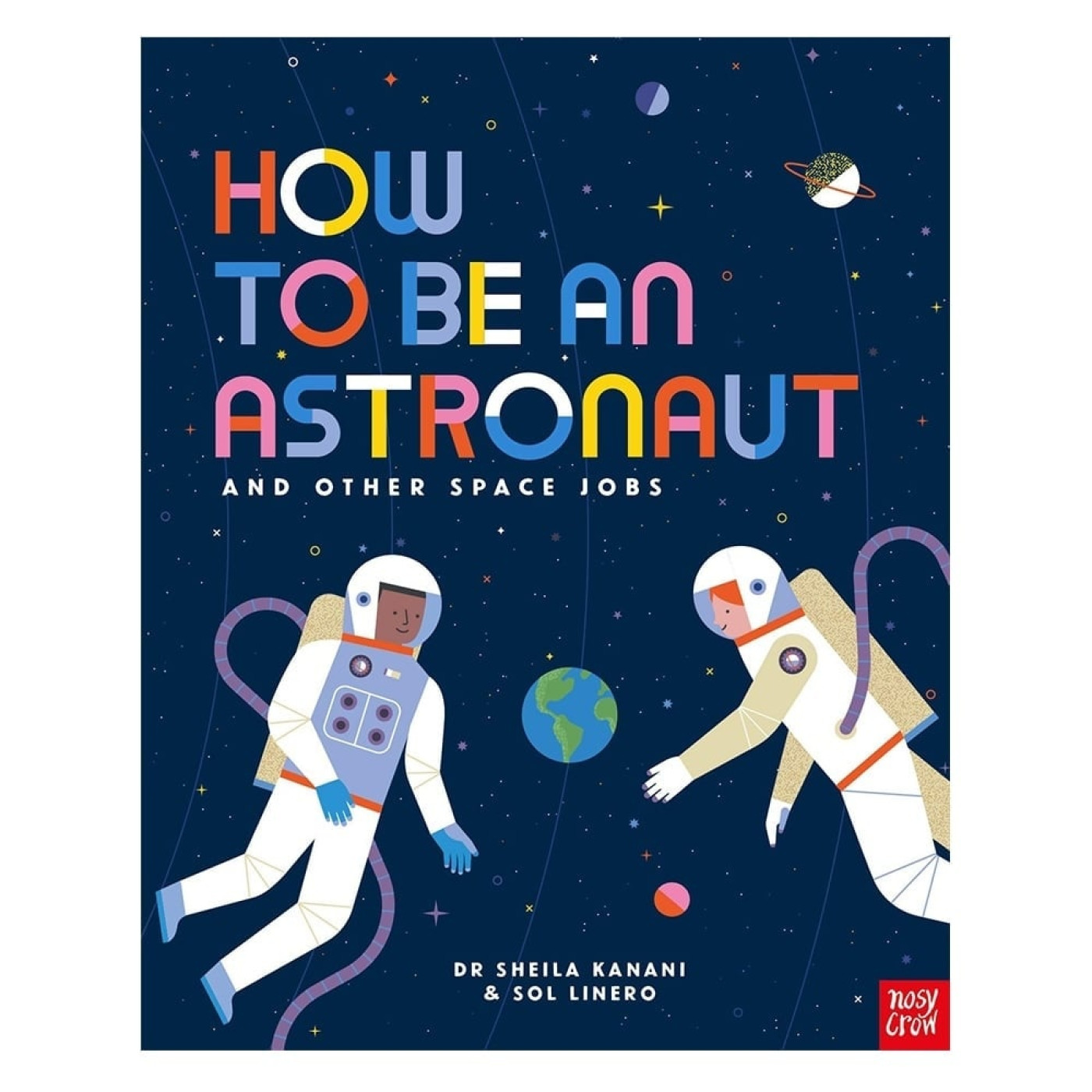 How To Be An Astronaut