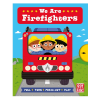 We Are Firefighters
