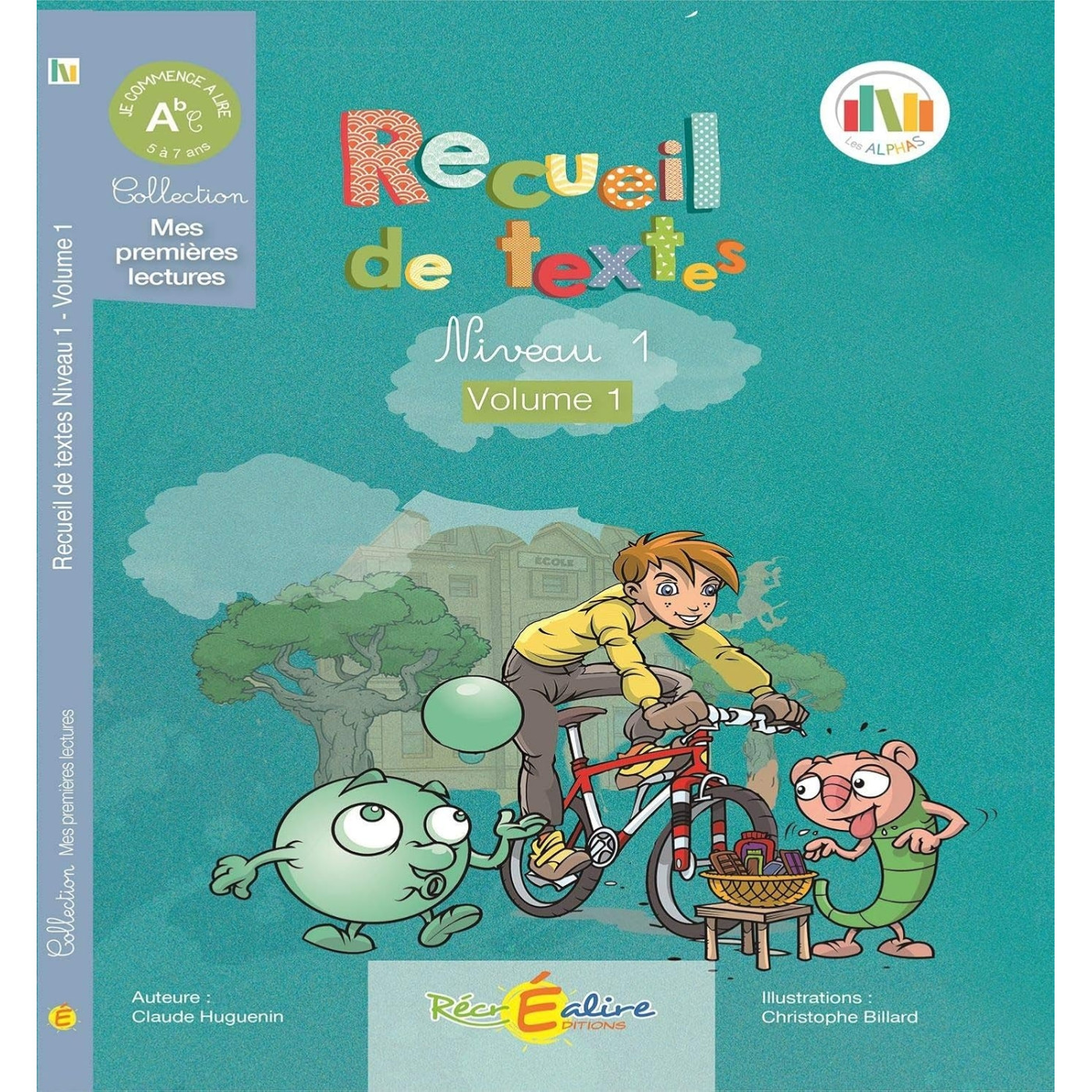 Recrealiere - Recueil de Textes Niveau 1 Volume 1