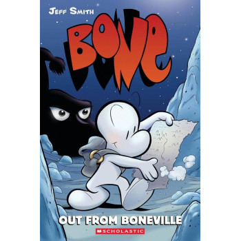 Bone 1: Out from Boneville Bone 1: Out from Boneville