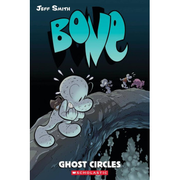 Bone 7: Ghost Circles Bone 7: Ghost Circles