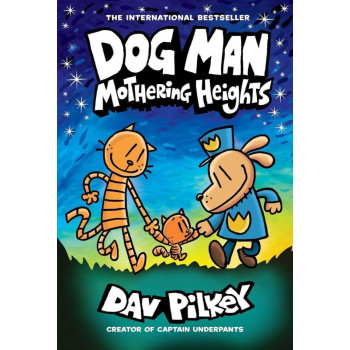 Dog Man 10: Mothering Heights