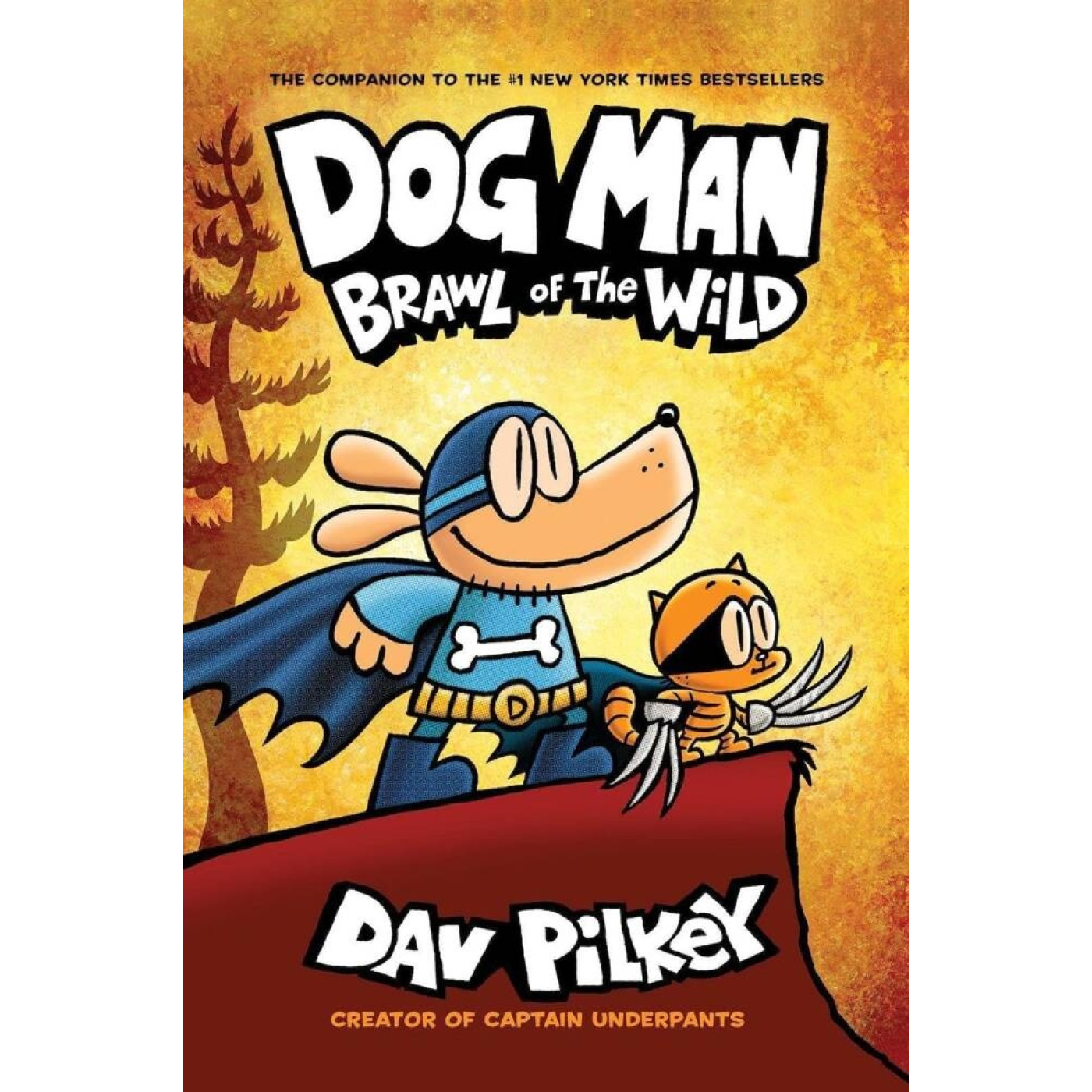 Dog Man 6: Brawl of the Wild Dog Man 6: Brawl of the Wild