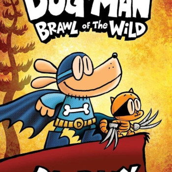 Dog Man 6: Brawl of the Wild