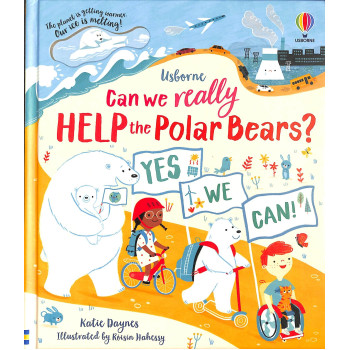 Usborne - Can We Really Help…: Can We Really Help The Polar Bears?